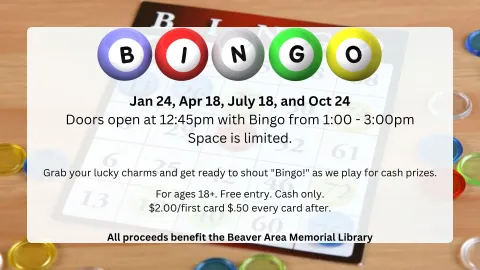 BINGO: Grab your lucky charms and get ready to shout "BINGO" as we play for cash prizes.