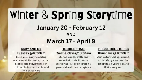 Storytime: January 20th - February 12th AND March 17th - April 9th